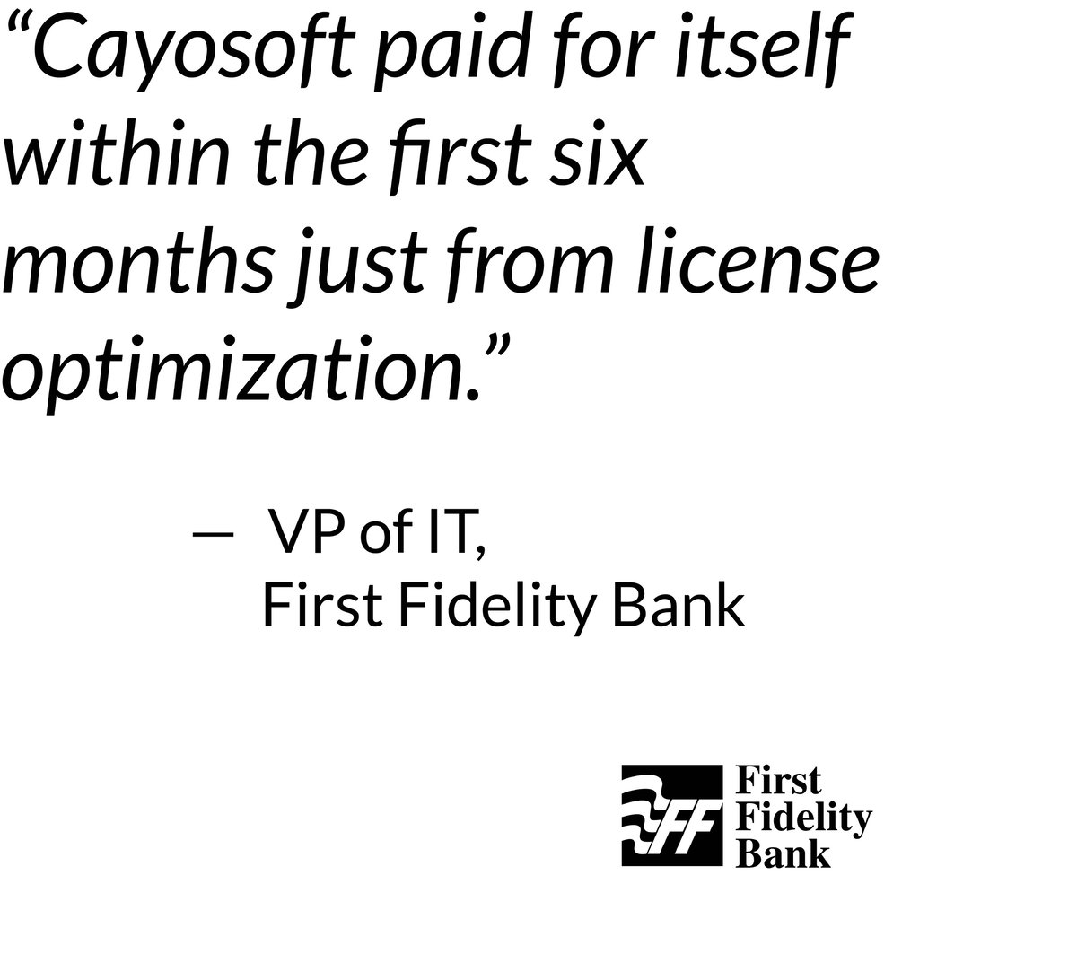 Cust Quote_First Fidelity Bank